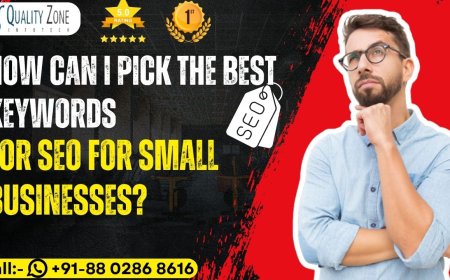 How Can I Pick the Best Keywords for SEO for Small Businesses?