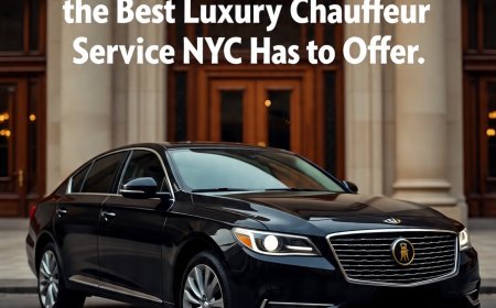 Experience VIP Travel with the Best Luxury Chauffeur Service NYC Has to Offer