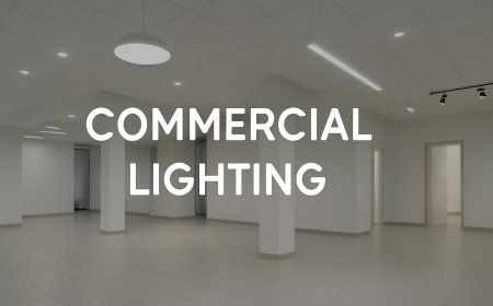 Commercial Lights: Illuminating Your Business for Success