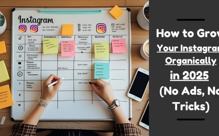 How to Grow Your Instagram Organically in 2025 (No Ads, No Tricks)