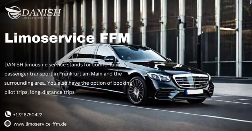 Limousine Service Frankfurt – Book Your Ride Today