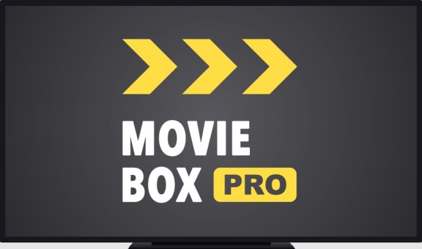 MovieBox Pro – Your Ultimate Streaming App for All Devices