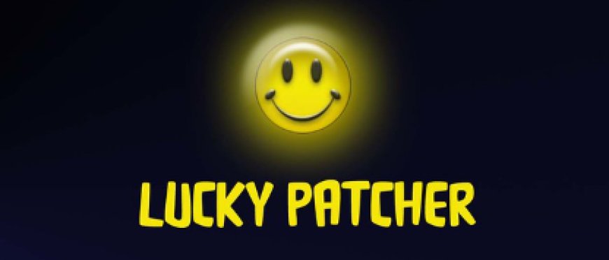 LuckyPatcher — Take Full Control of Your Apps Without the Hassle
