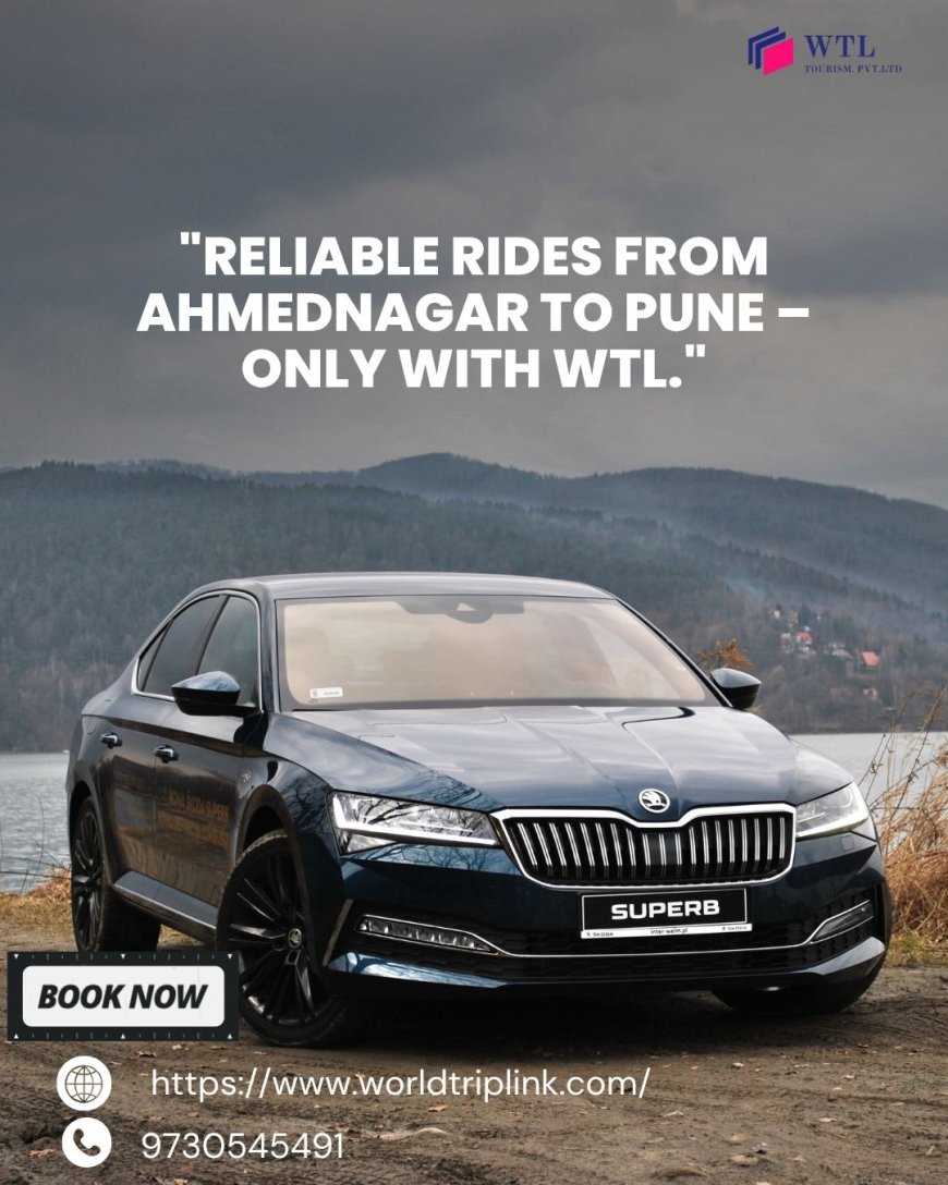 Ahmednagar to Pune Cab Service | Safe & Affordable WTL Company Cabs