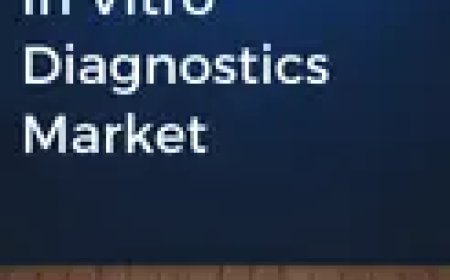 In Vitro Diagnostics Market Trends: Innovation Meets Accuracy