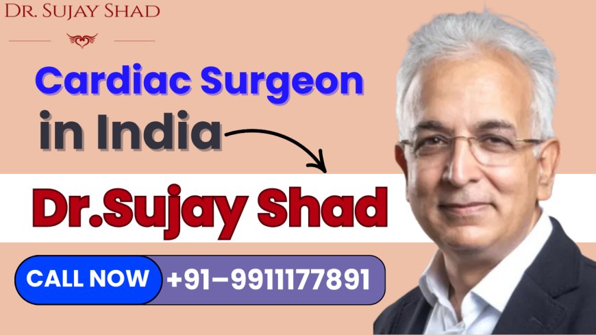 How to Choose a Good Cardiac Surgeon?