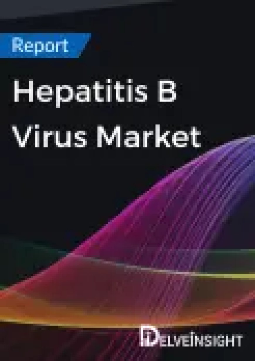 Future Outlook of Hepatitis B Virus Market: DelveInsight Perspective