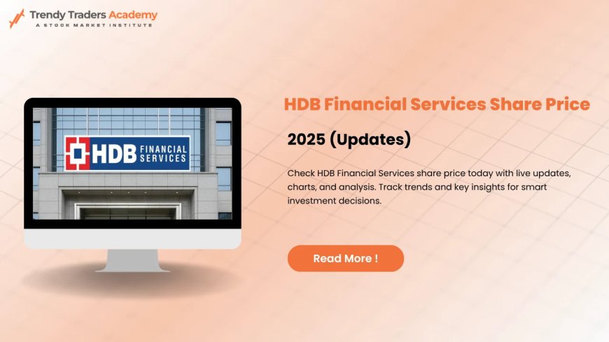 HDB Financial Services Share Price: All You Need to Know