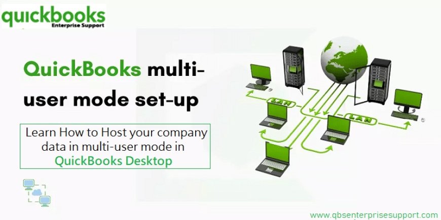 How to Host your QuickBooks Company Data in Multi-user Mode?