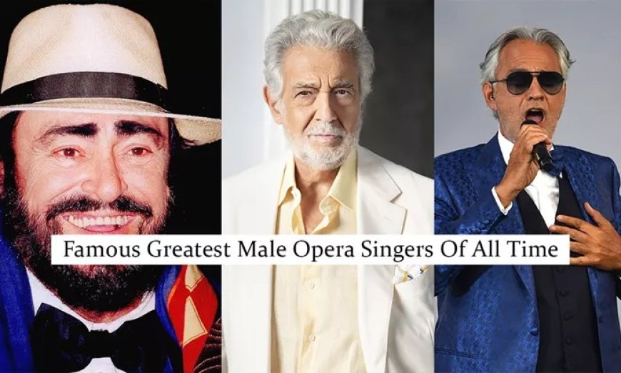 20 Operatic Singers Every Classical Music Fan Must Know
