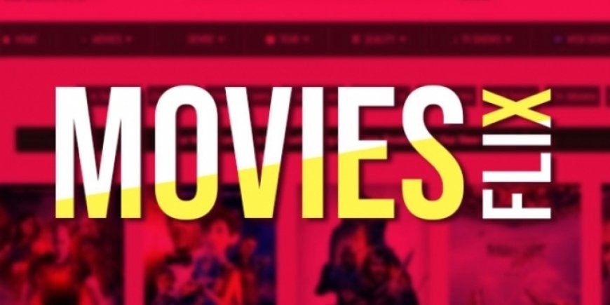 What Is MoviesFlix? Everything You Need to Know About This Popular Website
