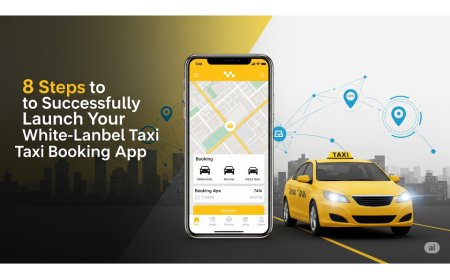 8 Steps to Successfully Launch Your White-Label Taxi Booking App