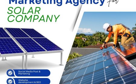 How a Solar Digital Marketing Agency Can Power Up Your Solar Business