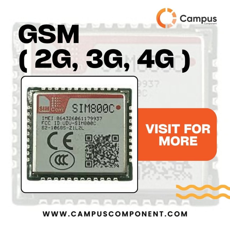 Explore GSM Module Price Trends and Features – Campus Component