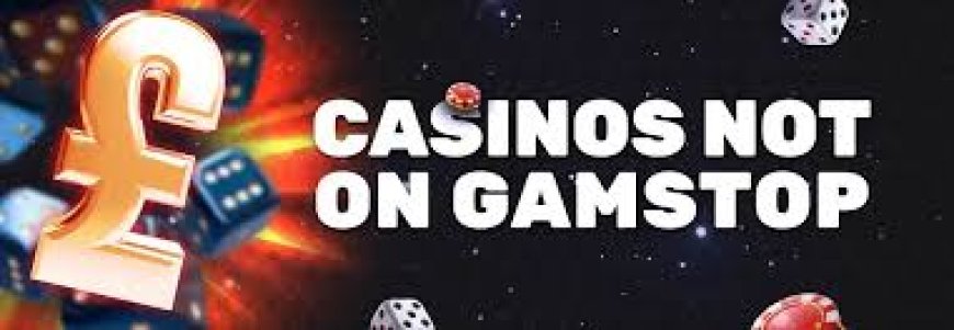 The Advantages of Non-GamStop Casinos Over UKGC Sites