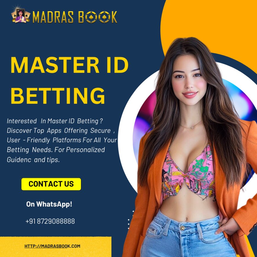 Bookie Master ID vs. Casino Master ID – Which One Is Right for You | Madrasbook