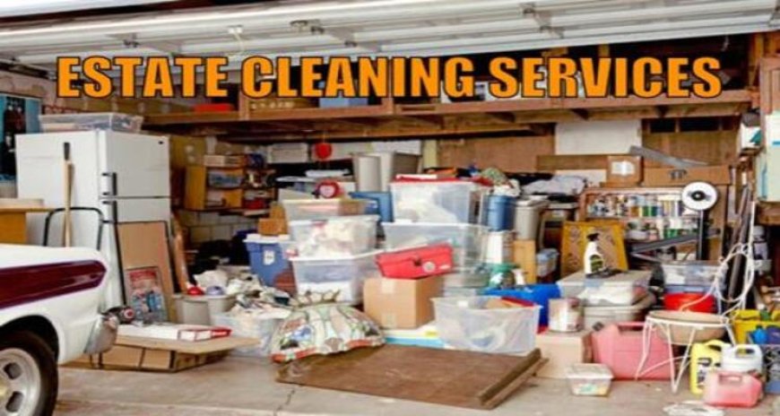 Estate Cleanout Services for Houses Apartments and More
