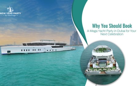 Why You Should Book a Mega Yacht Party in Dubai for Your Next Celebration?