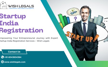 Startup India Registration 2025: Step-by-Step Guide to Apply – Wish Legals