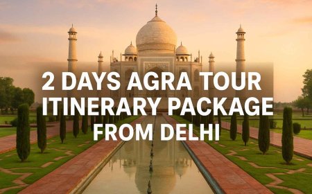2 Days Agra Tour Itinerary Package from Delhi