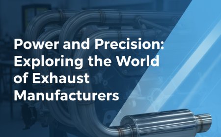 Power and Precision: Exploring the World of Exhaust Manufacturers