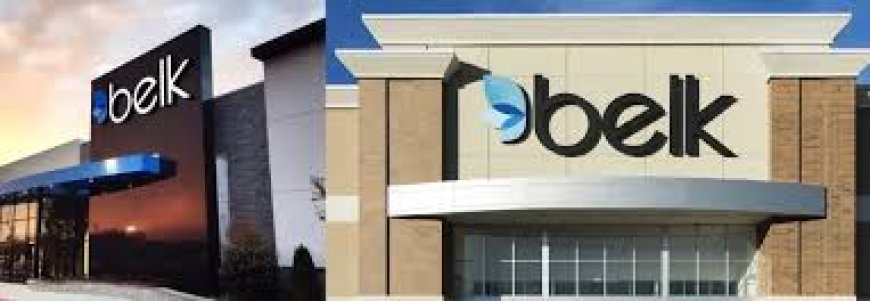 Understanding the Belk Return Policy: A Complete Guide