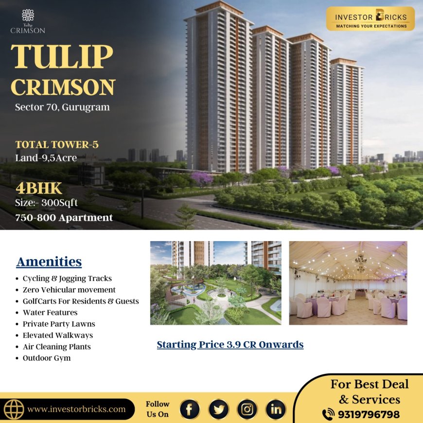 Tulip Crimson Sector 70 Gurgaon | Price, Location & Luxury Homes