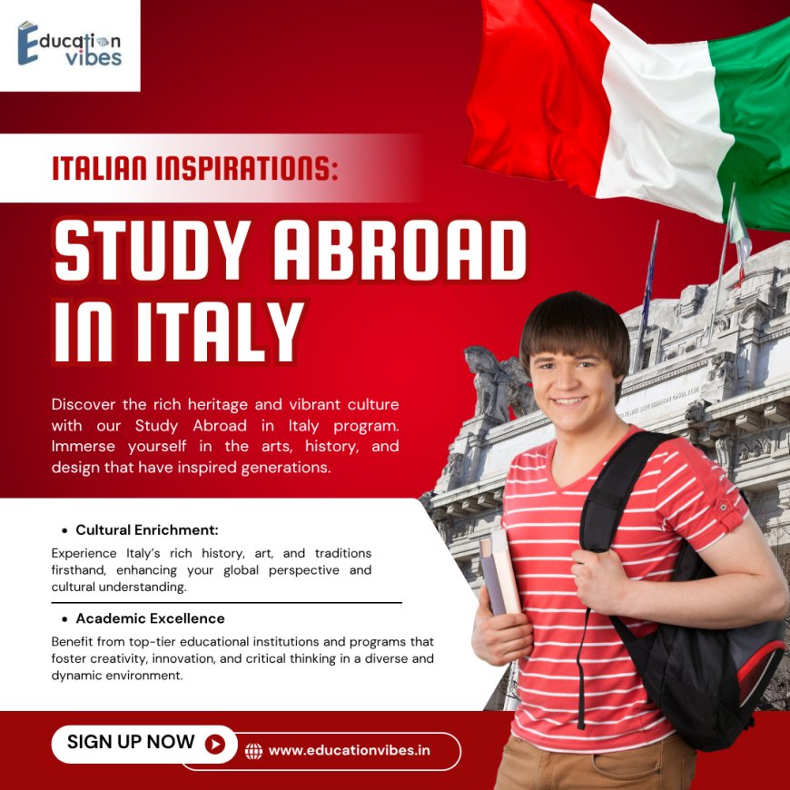 The Future of Higher Education: How Universities in Italy Are Leading the Way