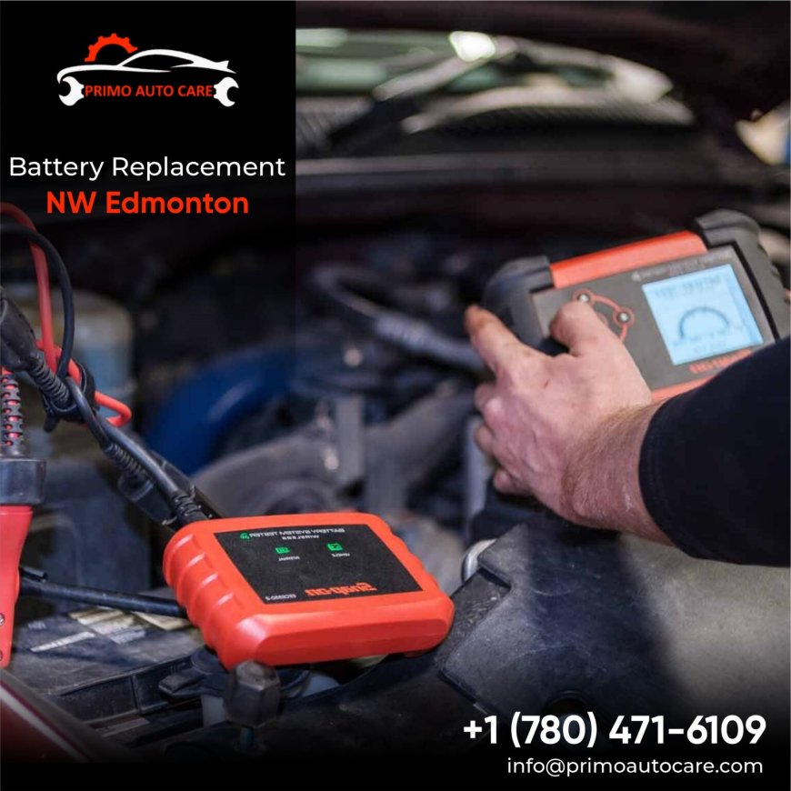 Battery Replacement NW Edmonton | Car Battery Service – Primo Auto Care
