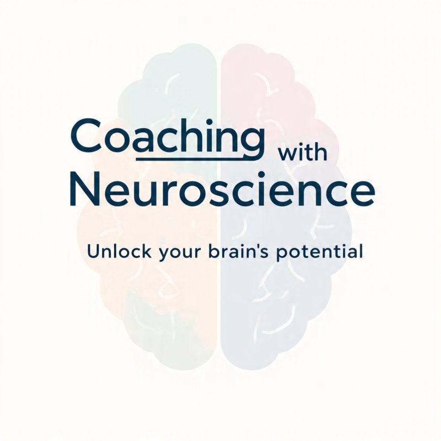 What is Coaching With Neuroscience and from where to learn?