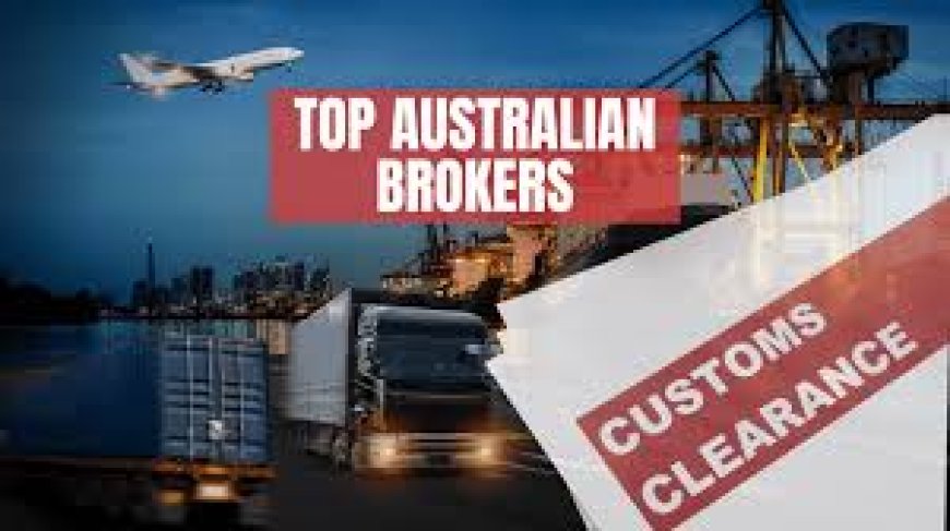 Sydney Customs Broker Services – Import & Export Clearance