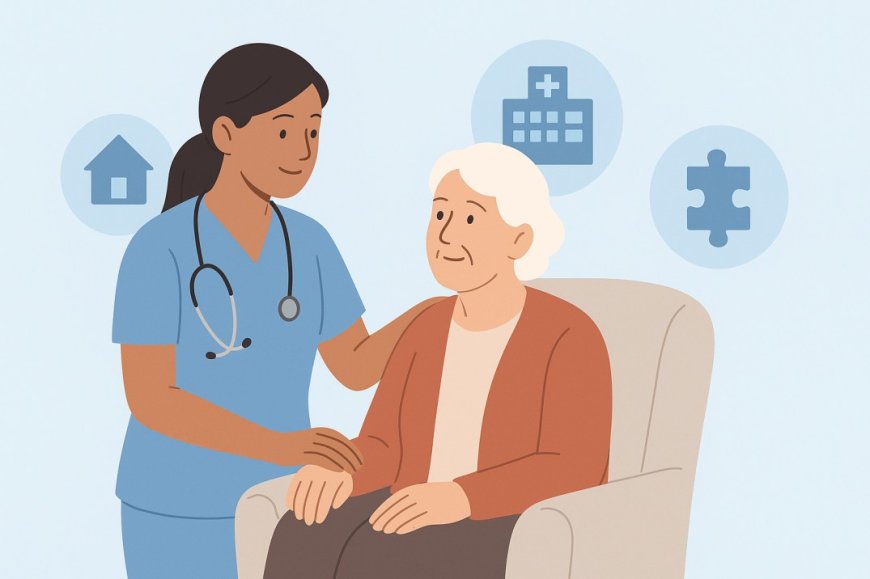 Senior Care Options and the Role of Nursing Professionals
