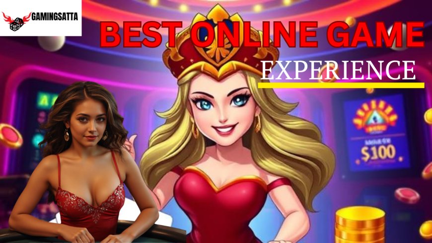 Best Online Games to Play in 2025 | Gaming Satta
