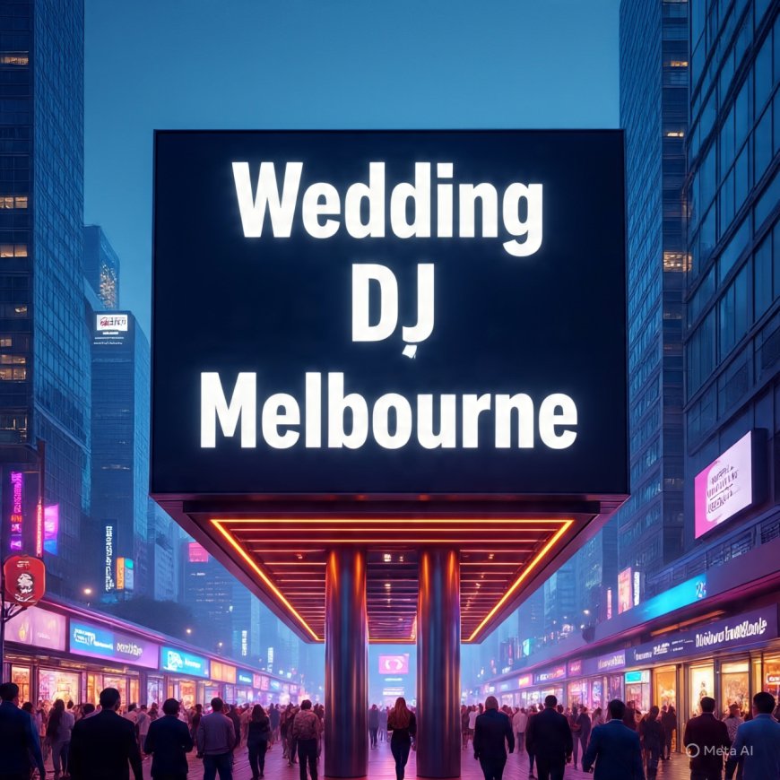 Wedding DJ Melbourne Services That Actually Get the Party Started