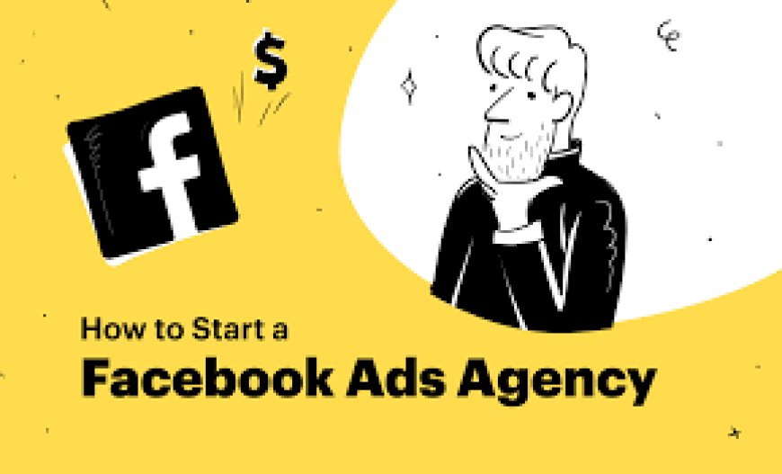 Facebook Ads Agency – The Key to Scalable Business Growth