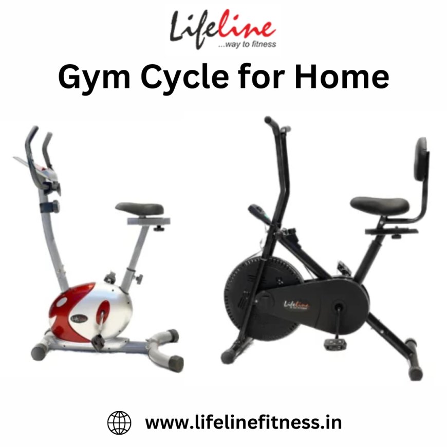 Why Investing in a Gym Cycle for Home Is Worth It