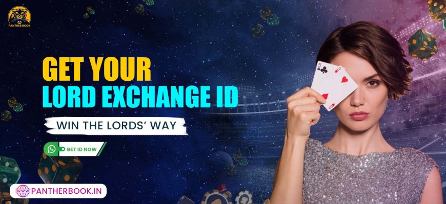 Unlocking the Power of Lords Exchange ID: Your Ultimate Betting Advantage