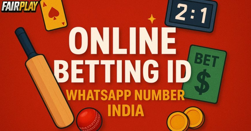 Online Cricket ID WhatsApp Number India