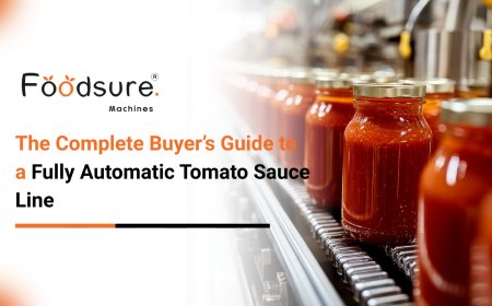 The Complete Buyer’s Guide to a Fully Automatic Tomato Sauce Line