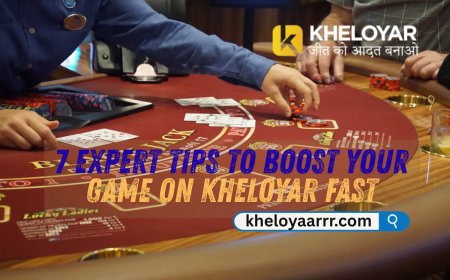 7 Expert Tips to Boost Your Game on Kheloyar Fast
