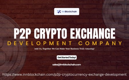 How Can a P2P Crypto Exchange Development Company Help You Enter the Market?