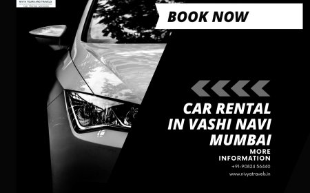 How to Find a Reliable Car Rental in Vashi Navi Mumbai?