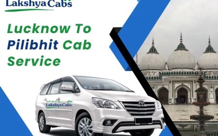 A Perfect Road Journey from Lucknow to Pilibhit with Lakshya Cabs