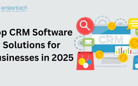 Top CRM Software Solutions for Businesses in 2025