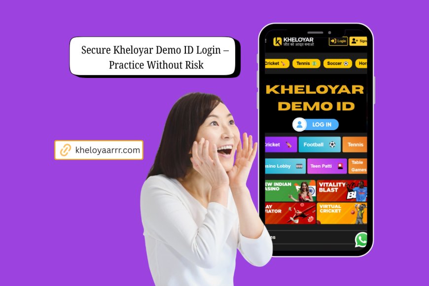 Secure Kheloyar Demo ID Login – Practice Without Risk