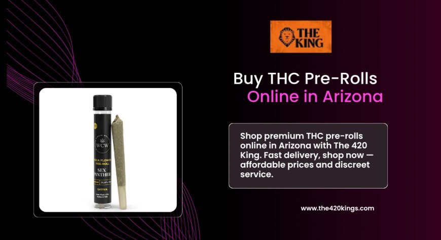 Buy THC Pre-Rolls Online in Arizona | The 420 King
