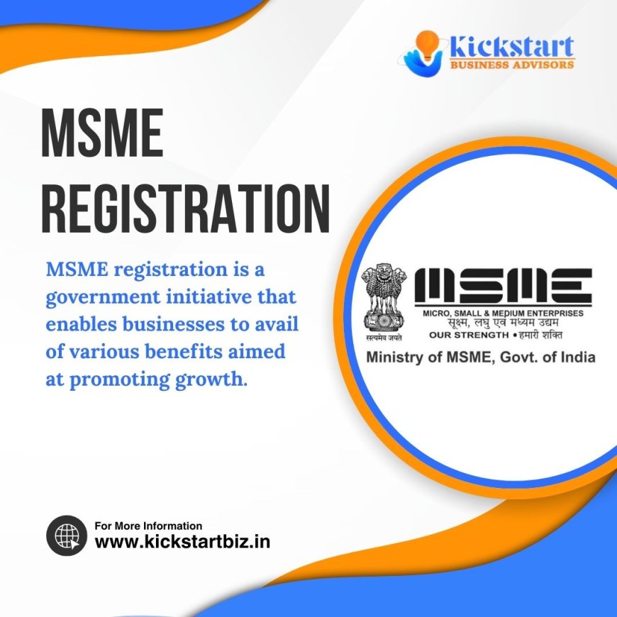 MSME Registration and Certification: A Complete Guide to Empowering Your Business in India