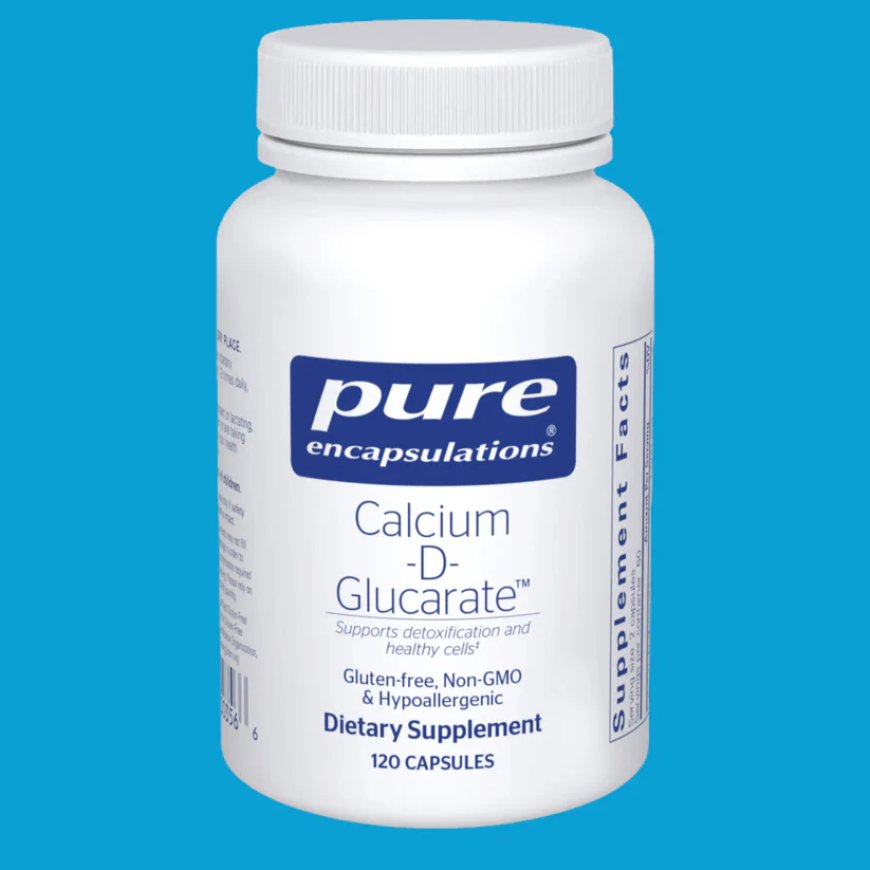 How Calcium D-Glucarate Supports Natural Detox, Hormone Balance, and More