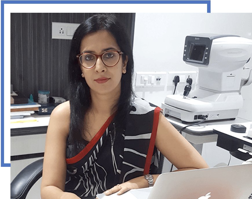 Eye Specialist in Delhi - Dr Anisha Gupta