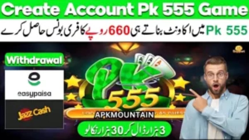 PK555 Game Download APK for Android & iOS | Earn Real Money